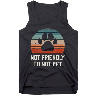 Not Friendly Do Not Pet Dog Training Dogs Trainer Tank Top