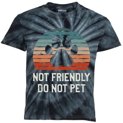 Not Friendly Do Not Pet Dog Training Dogs Trainer Kids Tie-Dye T-Shirt