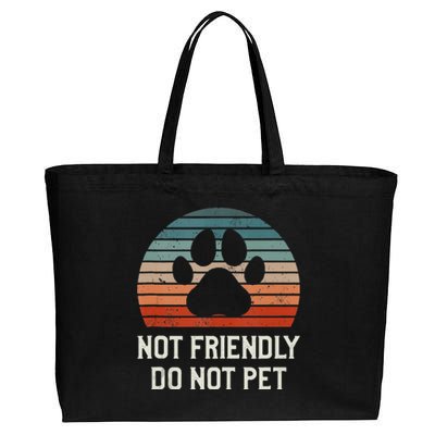 Not Friendly Do Not Pet Dog Training Dogs Trainer Cotton Canvas Jumbo Tote