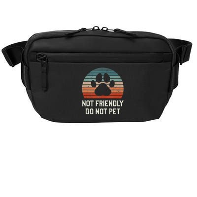 Not Friendly Do Not Pet Dog Training Dogs Trainer Crossbody Pack