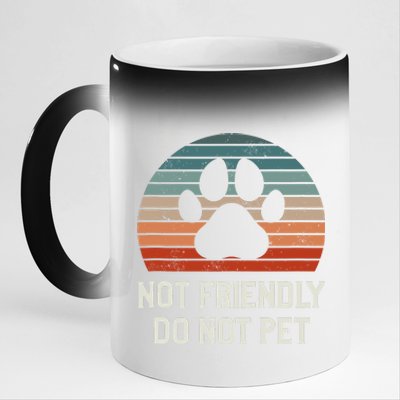 Not Friendly Do Not Pet Dog Training Dogs Trainer 11oz Black Color Changing Mug