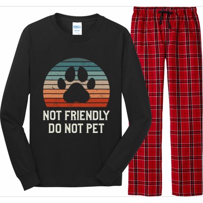 Not Friendly Do Not Pet Dog Training Dogs Trainer Long Sleeve Pajama Set