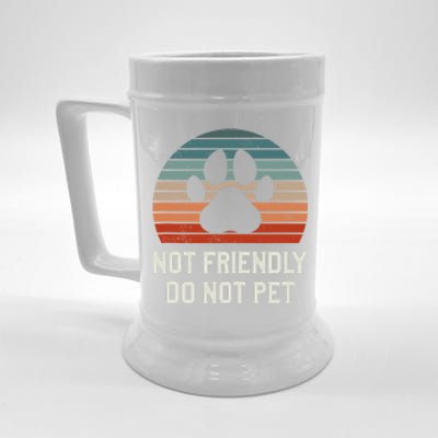 Not Friendly Do Not Pet Dog Training Dogs Trainer Beer Stein