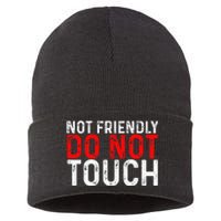 Not Friendly Do Not Touch Sustainable Knit Beanie