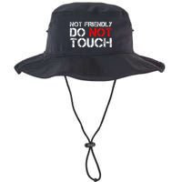 Not Friendly Do Not Touch Funny Sarcastic Quote Bucket Hat
