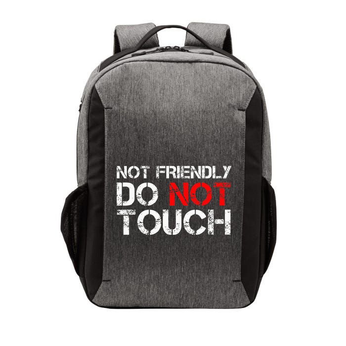 Not Friendly Do Not Touch Funny Sarcastic Quote Vector Backpack