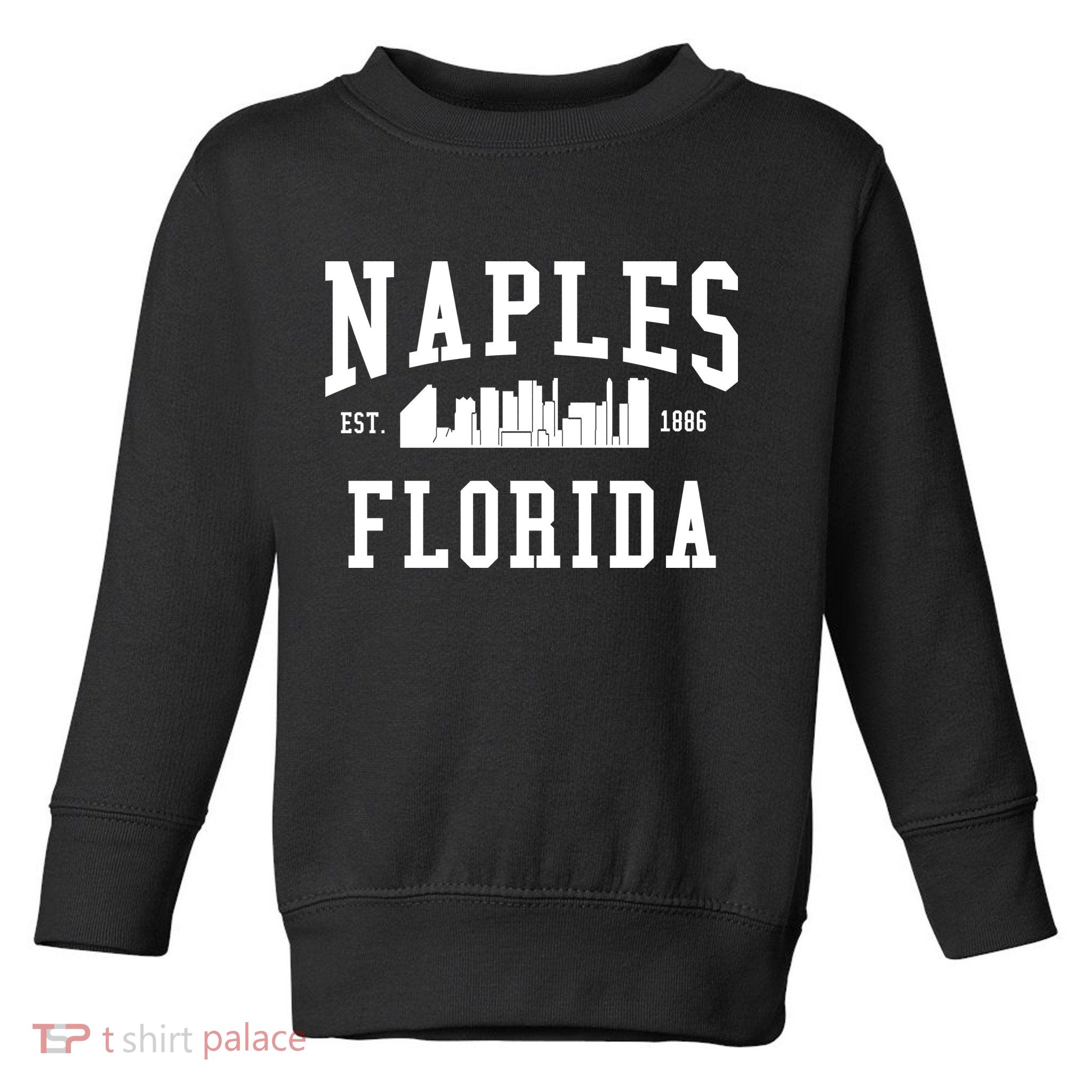 Naples Florida Est 1886 Toddler Sweatshirt