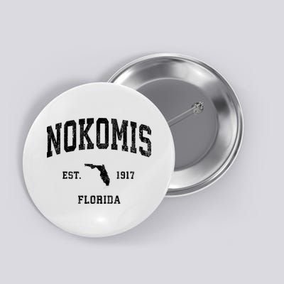Nokomis Florida Fl Vintage Established Athletic Sports Design Button