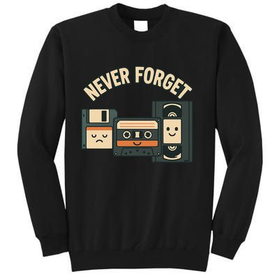 Never Forget Funny Vintage Cassette Floppy Disk VHS Tape Tall Sweatshirt