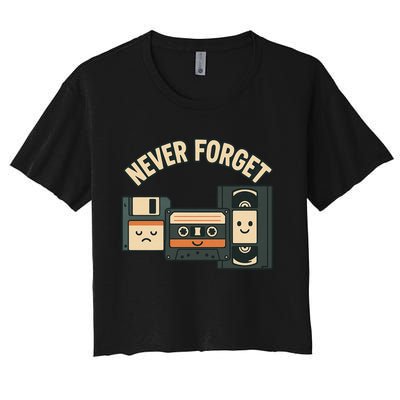 Never Forget Funny Vintage Cassette Floppy Disk VHS Tape Crop Top