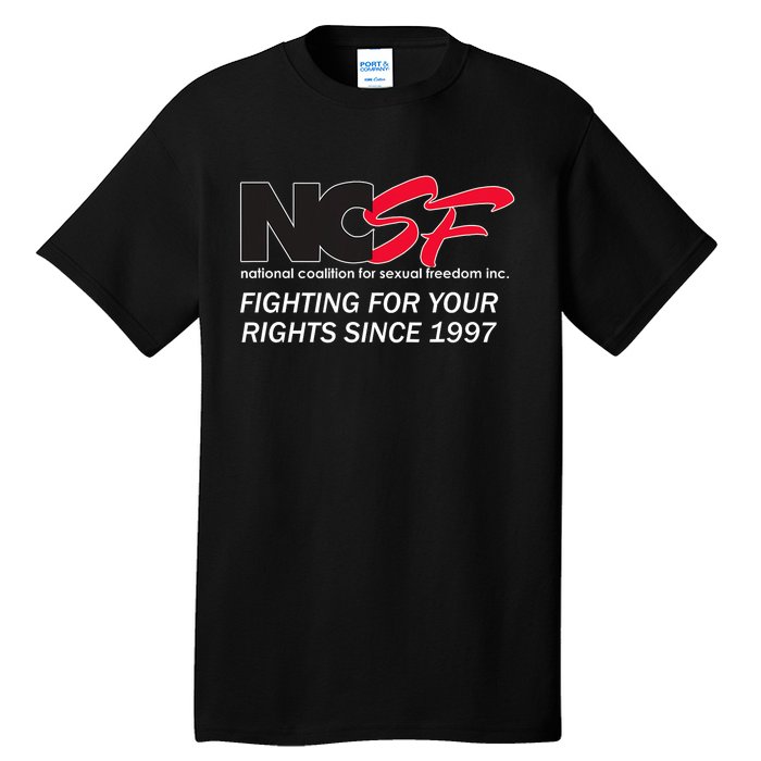 Ncsf Fighting For Your Rights Since 1997 Darker Colors Tall T-Shirt