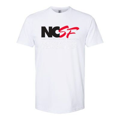 Ncsf Fighting For Your Rights Since 1997 Darker Colors Softstyle CVC T-Shirt