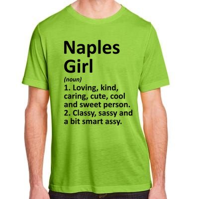 Naples Fl Florida Funny City Home Roots Gift Meaningful Gift Adult ChromaSoft Performance T-Shirt