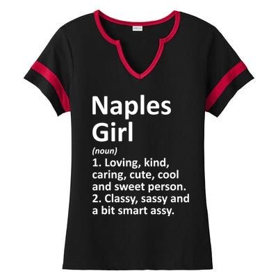 Naples Fl Florida Funny City Home Roots Gift Meaningful Gift Ladies Halftime Notch Neck Tee