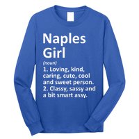 Naples Fl Florida Funny City Home Roots Gift Meaningful Gift Long Sleeve Shirt