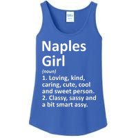 Naples Fl Florida Funny City Home Roots Gift Meaningful Gift Ladies Essential Tank