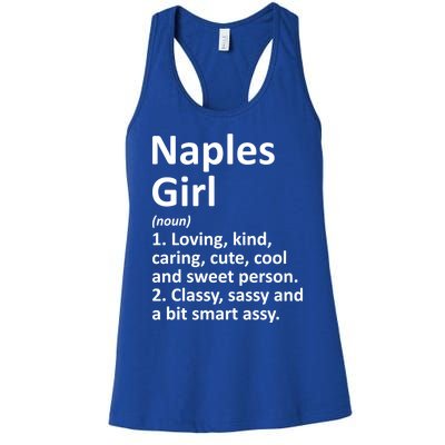 Naples Fl Florida Funny City Home Roots Gift Meaningful Gift Women's Racerback Tank