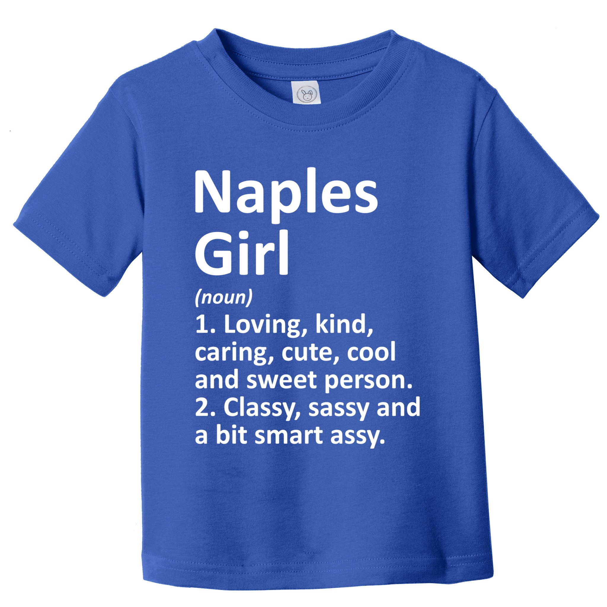 Naples Fl Florida Funny City Home Roots Gift Meaningful Gift Toddler T-Shirt