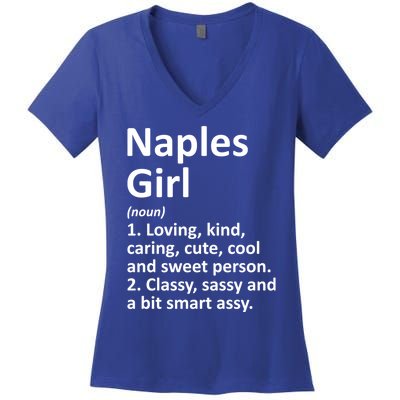 Naples Fl Florida Funny City Home Roots Gift Meaningful Gift Women's V-Neck T-Shirt