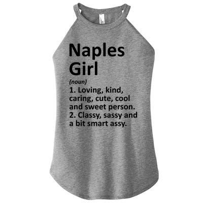 Naples Fl Florida Funny City Home Roots Gift Meaningful Gift Women's Perfect Tri Rocker Tank