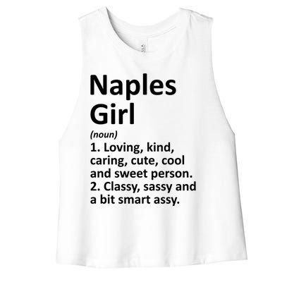 Naples Fl Florida Funny City Home Roots Gift Meaningful Gift Women's Racerback Cropped Tank