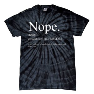 Nope For Family Reunion Sarcastic No Tie-Dye T-Shirt