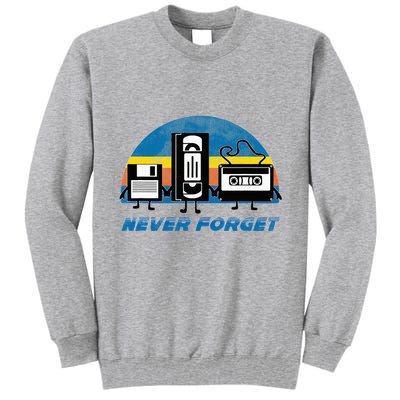 Never Forget Funny Retro Vintage Vhs Cassette Floppy Disk Tall Sweatshirt
