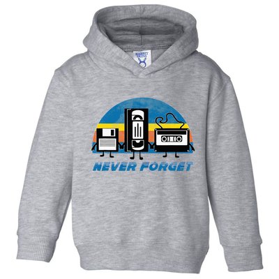 Never Forget Funny Retro Vintage Vhs Cassette Floppy Disk Toddler Hoodie