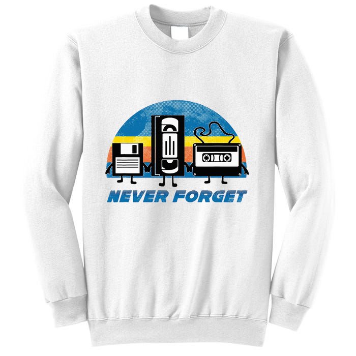 Never Forget Funny Retro Vintage Vhs Cassette Floppy Disk Sweatshirt