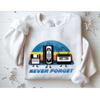 Never Forget Funny Retro Vintage Vhs Cassette Floppy Disk Sweatshirt