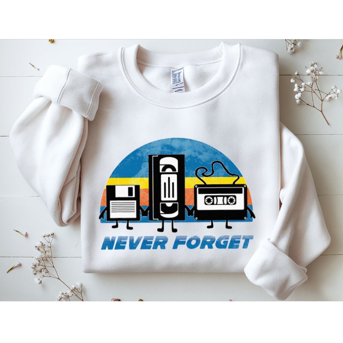 Never Forget Funny Retro Vintage Vhs Cassette Floppy Disk Sweatshirt