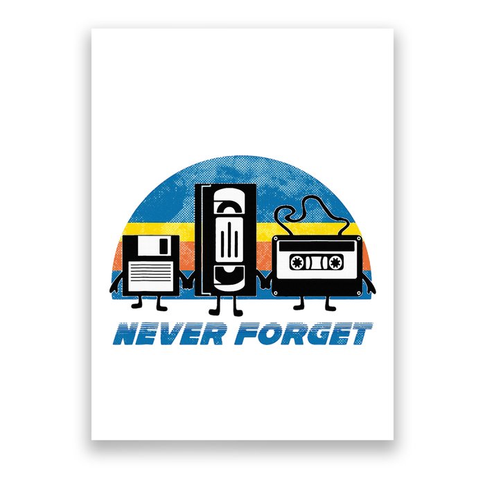 Never Forget Funny Retro Vintage Vhs Cassette Floppy Disk Poster
