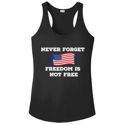 Never Forget Freedom Is Not Free Army Veterans Gift Ladies PosiCharge Competitor Racerback Tank