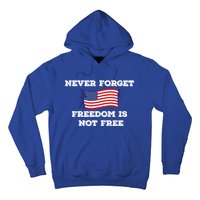 Never Forget Freedom Is Not Free Army Veterans Gift Hoodie