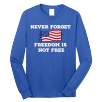 Never Forget Freedom Is Not Free Army Veterans Gift Long Sleeve Shirt