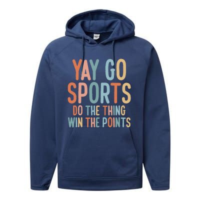 Nonsports Fan Go Sports Yay Sports Performance Fleece Hoodie