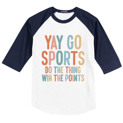 Nonsports Fan Go Sports Yay Sports Baseball Sleeve Shirt