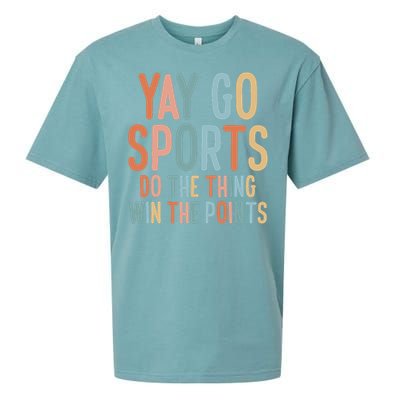 Nonsports Fan Go Sports Yay Sports Sueded Cloud Jersey T-Shirt