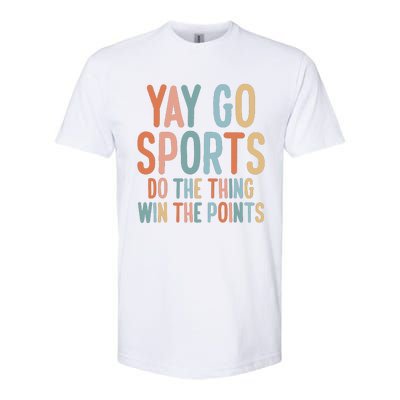 Nonsports Fan Go Sports Yay Sports Softstyle CVC T-Shirt