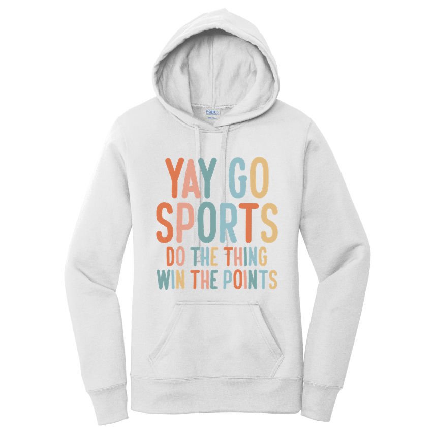 Nonsports Fan Go Sports Yay Sports Women's Pullover Hoodie