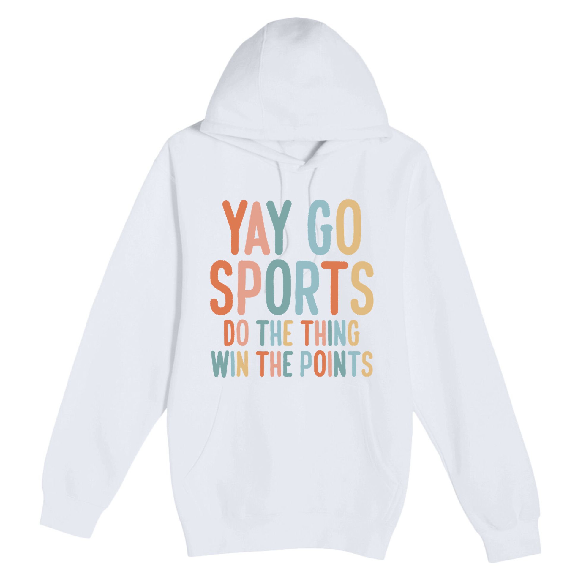 Nonsports Fan Go Sports Yay Sports Premium Pullover Hoodie