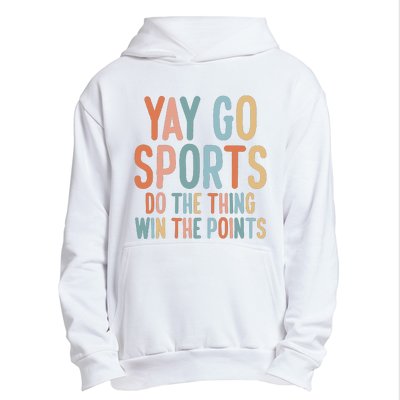 Nonsports Fan Go Sports Yay Sports Urban Pullover Hoodie