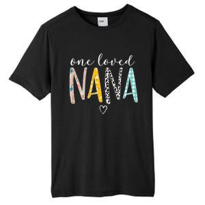 Nana Funny Gift One Loved Nana MotherS Day Gift Tall Fusion ChromaSoft Performance T-Shirt