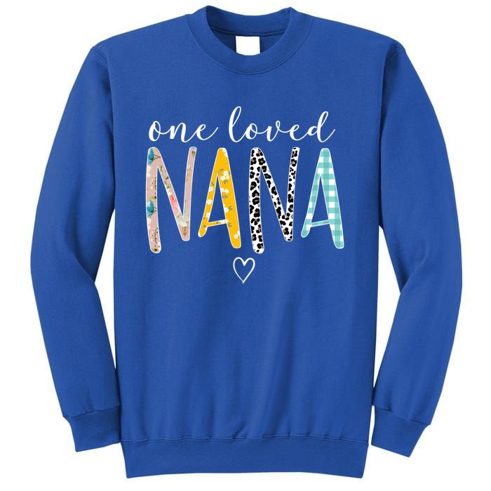 Nana Funny Gift One Loved Nana MotherS Day Gift Sweatshirt