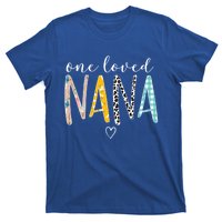 Nana Funny Gift One Loved Nana MotherS Day Gift T-Shirt