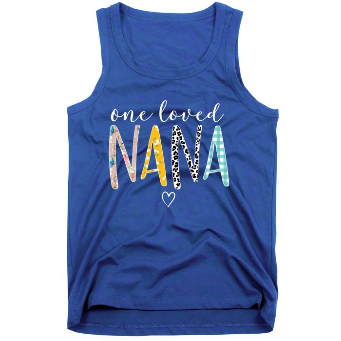 Nana Funny Gift One Loved Nana MotherS Day Gift Tank Top