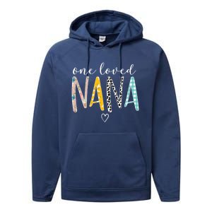 Nana Funny Gift One Loved Nana MotherS Day Gift Performance Fleece Hoodie