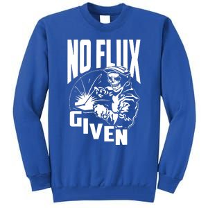 No Flux Given Tall Sweatshirt