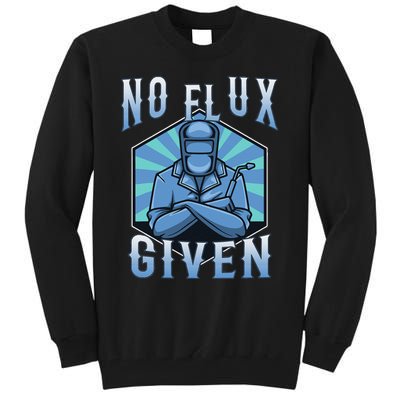 No Flux Given Tall Sweatshirt