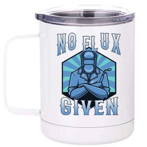 No Flux Given 12 oz Stainless Steel Tumbler Cup